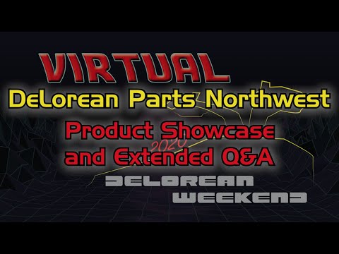 Toby Peterson - DeLorean Parts Northwest Product Showcase/ Extended Q&A