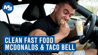 Clean Fast Food: McDonalds & Taco Bell w/ Santi Aragon