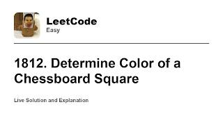 YouTube video '1812. Determine Color of a Chessboard Square (Leetcode Easy)'