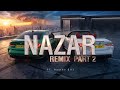Kasim G X Aastha Gill Nazar REMIX PART 2 Official Music Video