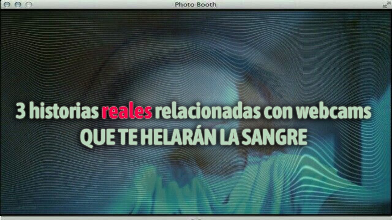 3 historias reales relacionadas con webcams que te helarán la sangre