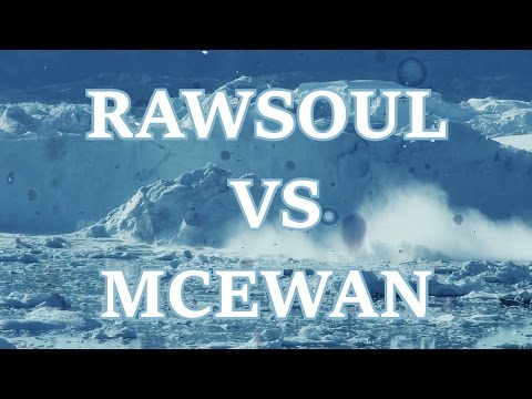 Rawsoul vs Mcewan