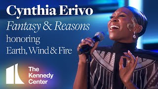 Cynthia Erivo - &quot;Fantasy&quot; &amp; &quot;Reasons&quot; (Earth, Wind &amp; Fire Tribute) | 2019 Kennedy Center Honors