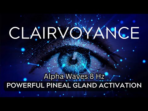 AWAKEN PSYCHIC ABILITIES, CLAIRVOYANCE, ESP, ASTRAL PROJECTION | ALPHA WAVES 8Hz | MEDITATION MUSIC