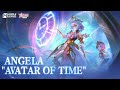 2023 StarLight Fest Exclusive Skin Angela Avatar Of Time Mobile Legends Bang Bang
