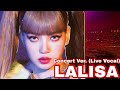 Lalisa LISA (Concert Ver. (Live Vocal))