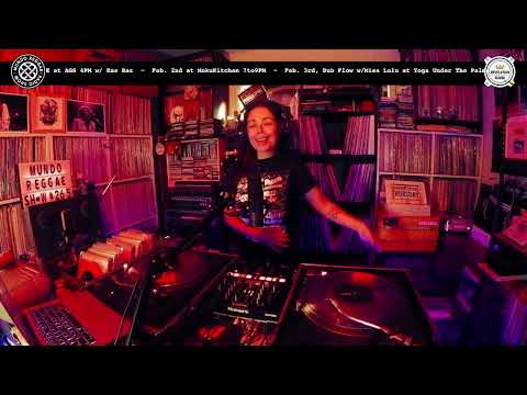 MundoREGGAE Show #265 - DJ Miss Lulu LIVE from Honolulu