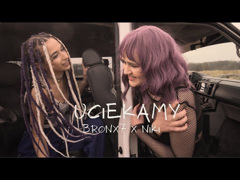 Bronx7 x NIKI - Uciekamy