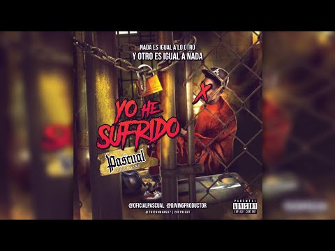 Pascual - Yo He Sufrido | Audio Oficial