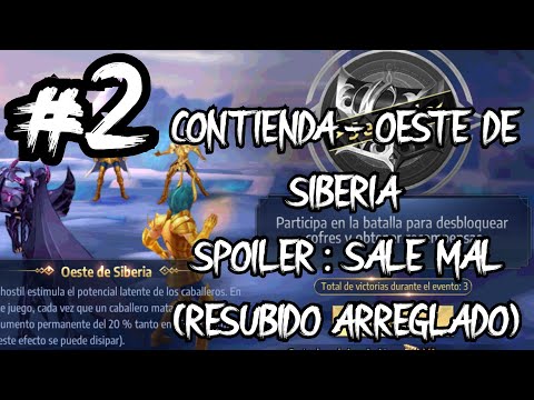Saint Seiya Awakening: KOTZ // 2# Contienda - Oeste de Siberia - SPOILER : SALE MAL (Resubido)