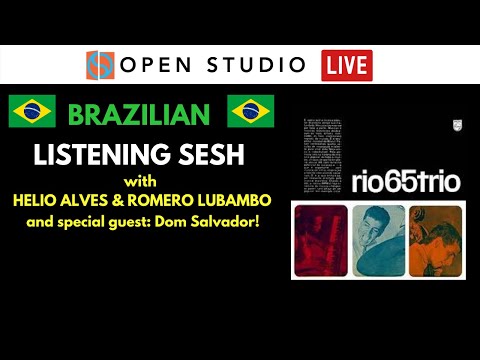 Rio 65 Trio | Brazilian Listening Sesh with Dom Salvador, Helio Alves & Romero Lubambo