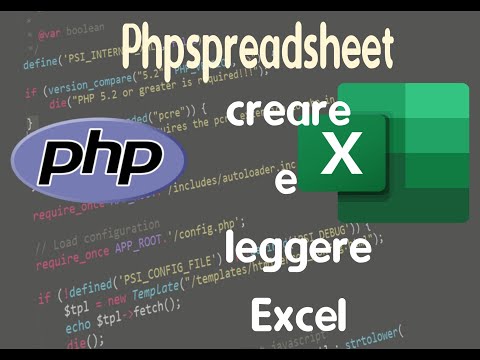 php 15: Creare e leggere Excel con Php