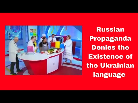 Russian Propaganda Denies the Existence of the Ukrainian language