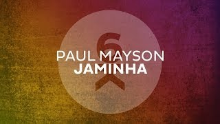 Paul Mayson - Jaminha (Original Mix)