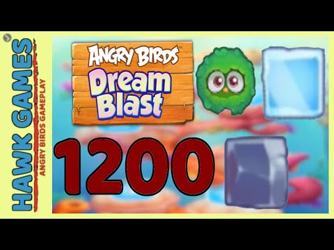 Angry Birds Dream Blast Level 1200 Extreme - Walkthrough, No Boosters