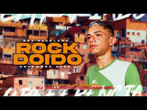 SET FAVELADO (ROCK DOIDO NOVEMBRO 2023)💥