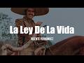 Vicente Fernández - La Ley De La Vida (Letra / Lyrics)