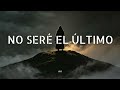 350 Oficial  /NO SERÉ EL ÚLTIMO