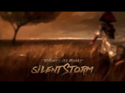 Tisment & ColBreakz - Silent Storm