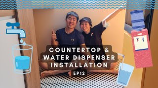 COUNTERTOP + WELLS WATER DISPENSER INSTALLATION💧| 4-Room HDB BTO Home Renovation 🏠 EP12 | 台面和饮水机安装好了