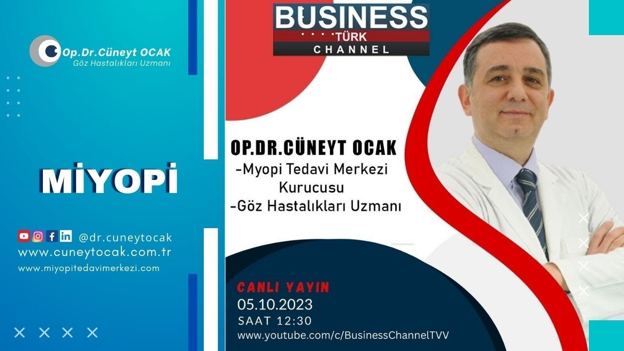 Business Channel- Miyopi Tedavisi, Excimer Lazer Tedavisi, Ortokeratoloji Tedavisi Hakkında Konuştuk