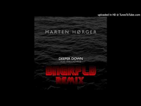 Marten Hørger - Deeper Down feat Eva Lazarus (DNGRFLD Edit)