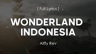 Download lagu WONDERLAND INDONESIA LIRIK/lyrics-[Alffy Rev Ft Novia Bachmid] mp3