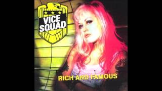 Vice Squad (2003) - Rich and Famous - Full Album - PUNK 100%