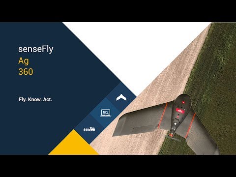 senseFly Ag 360 – Fly. Know. Act.