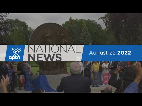 APTN National News August 22, 2022 – First Indigenous person nominated to Canada’s top court