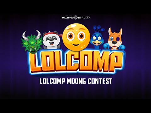 LOLCOMP Mixing Challenge w Pro Mixer Ken Lewis