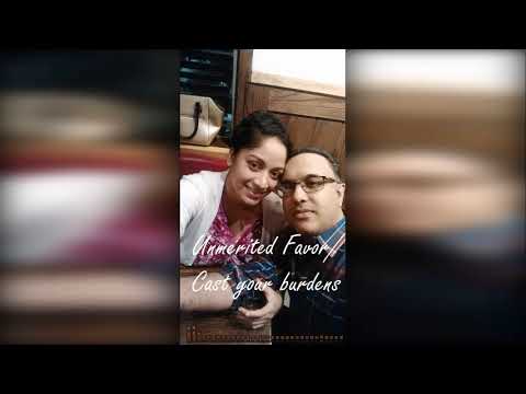 Unmerited Favor / Cast your burdens