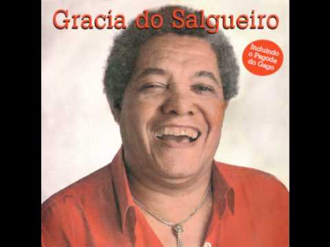 GRACIA DO SALGUEIRO - PAGODE NA CASA DO GAGO