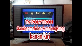 Download lagu Memperbaiki TV POLYTRON gambar melebar dan melengkung kanan kiri mp3 Download lagu Memperbaiki TV POLYTRON gambar melebar dan melengkung kanan kiri mp3