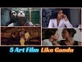 Indian Underrated 5 Adult Art Film That Mostly Similar Gandu
