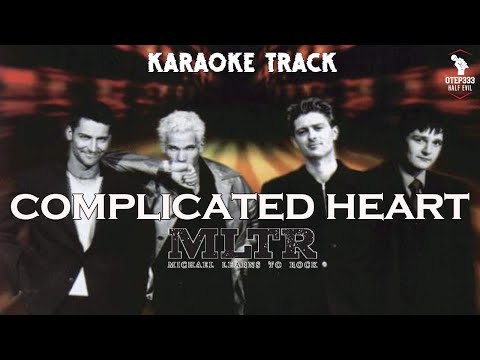 Michael Learns To Rock | Complicated Heart 🎤HQ Karaoke🎤