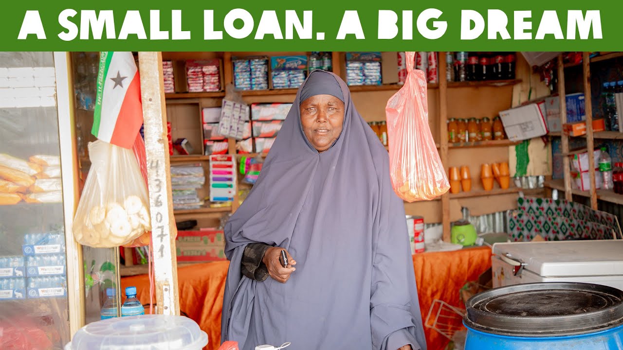 A Small Loan. A Big Dream. Xalwo’s Story of Growth and Grit