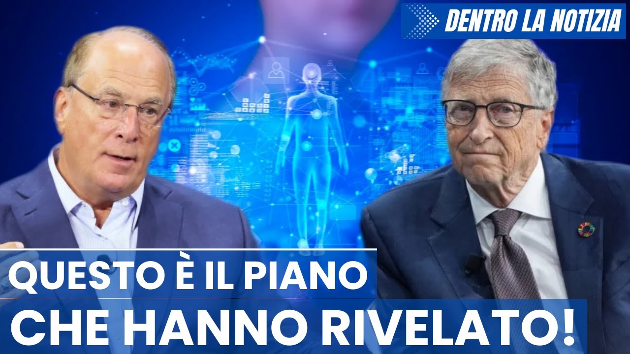 Fink, Gates, WEF, FMI, World Bank, BRI, Musk, Allison, Nokia rivelano IL PIANO delle élite PER NOI..