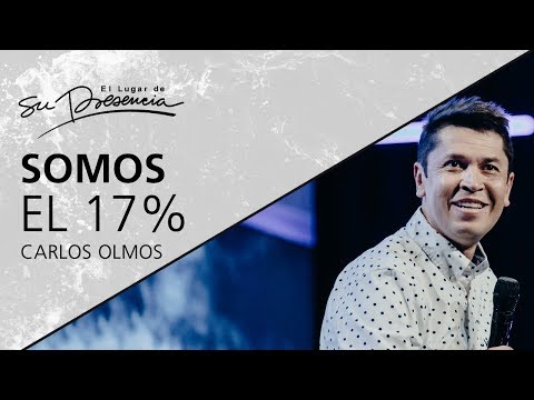 Somos el 17% - Carlos Olmos - 30 Agosto 2017