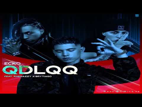 Que Digan Lo Que Quieran - Ecko Ft. Brytiago y Amenazzy [2020