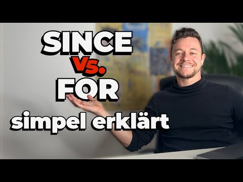 Since vs. For - simply explained!