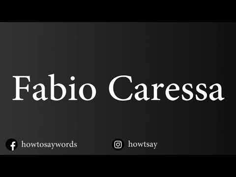 How To Pronounce Fabio Caressa