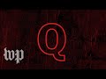 How QAnon, the bizarre pro-Trump conspiracy theory, took hold in right-wing circles online