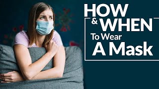 What Is The Right Way To Wear A Mask To Prevent Coronavirus Infection