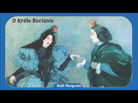 Baśń muzyczna: O Królu Bocianie