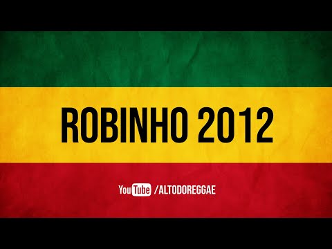 Melo de Robinho 2012  (Sem Vinheta) Jah Cure - Sunny Day