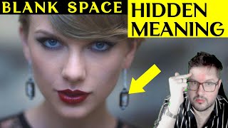 Blank Space ❰SPIRITUAL SYMBOLISM EXPLAINED❱ Taylor Swift