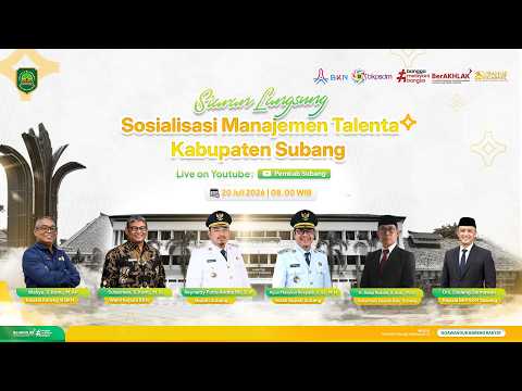 LIVE "SOSIALISASI MANAJEMEN TALENTA" KABUPATEN SUBANG