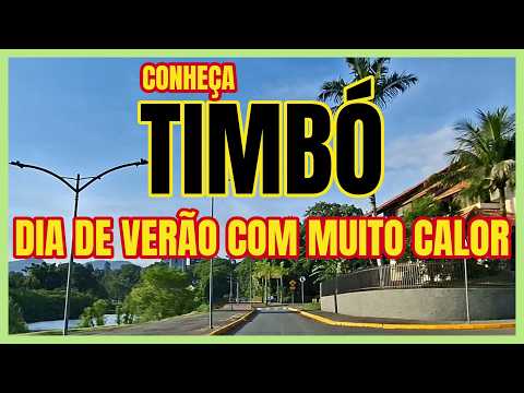 TIMBÓ - UM PASSEIO COM MUITO CALOR NO VERÃO DE 2026