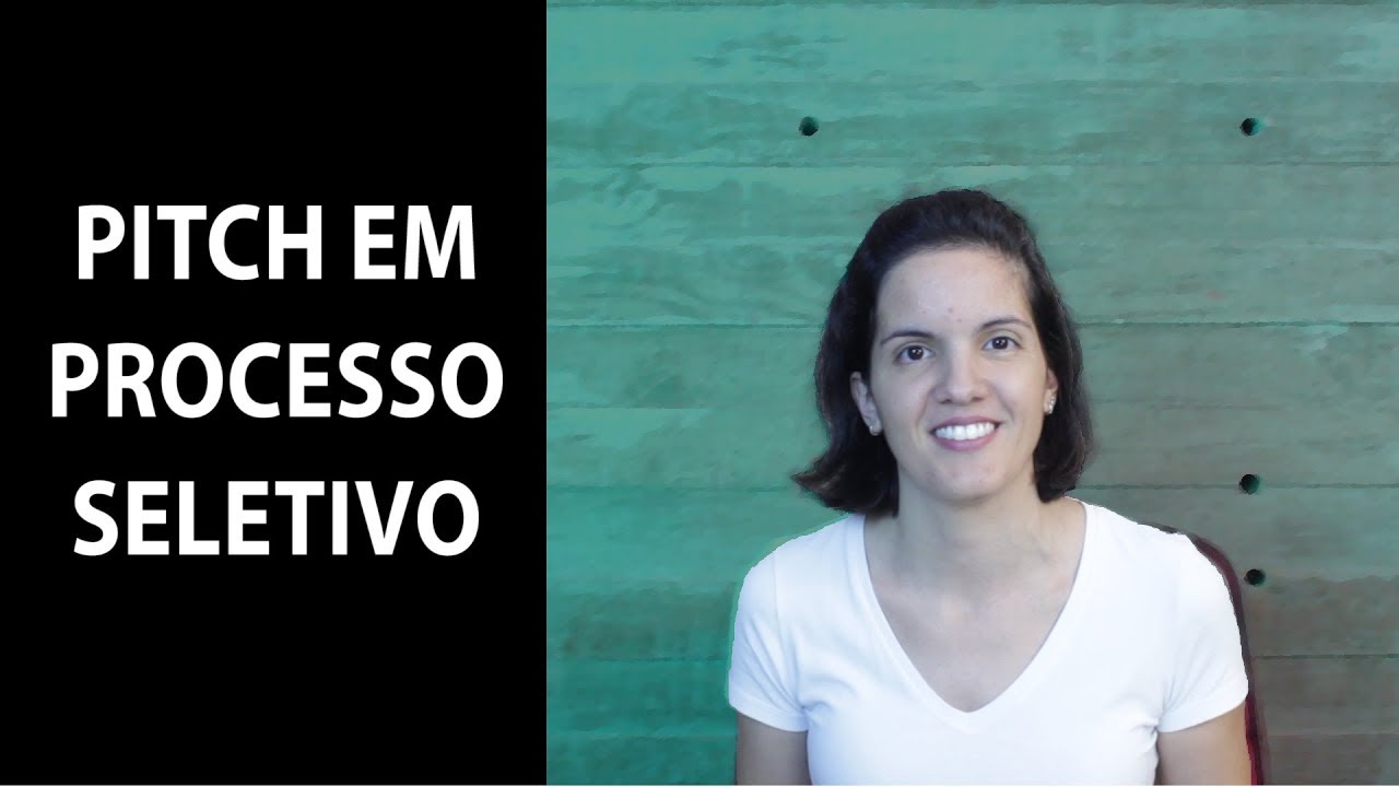 Pitch em Processo Seletivo